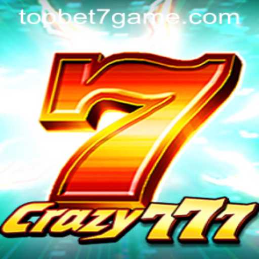 Crazy777: A Thrilling Gaming Experience with Topbet7