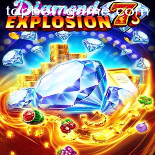 Discover the Thrilling World of DiamondExplosion7s with topbet7