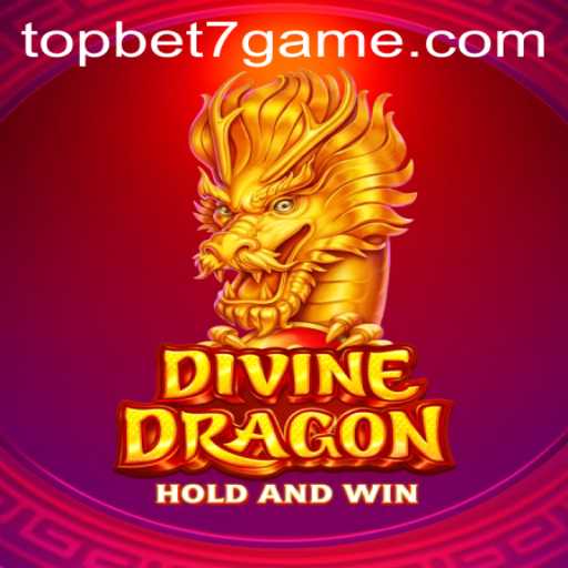 DivineDragon: An Epic Journey into Fantasy Gaming with topbet7