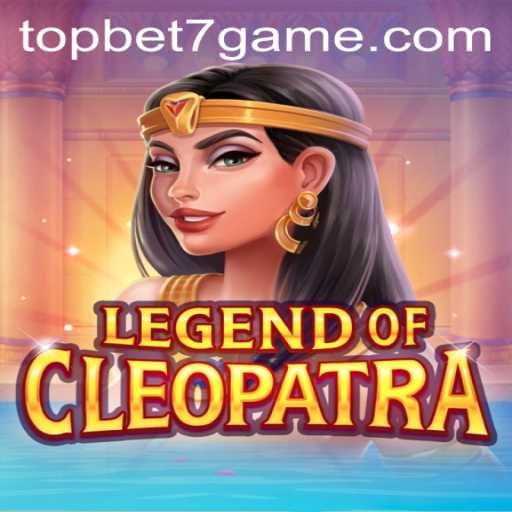 Legend Of Cleopatra: Explore the Treasures and Mysteries