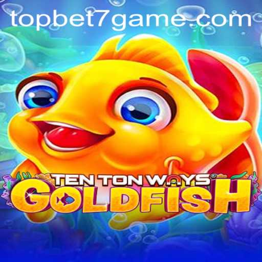 Discovering TenTonWaysGoldfish: An Exciting Addition to the Gaming World